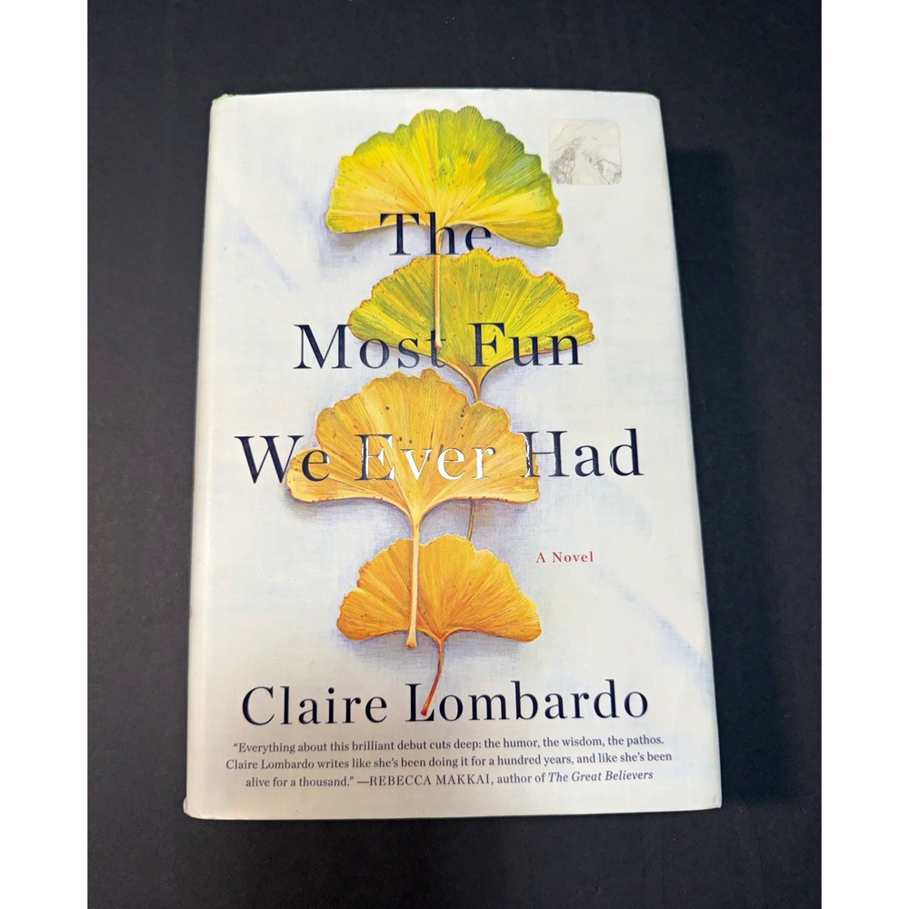 Lombardo, Claire - The Most Fun We Ever Had: A Novel Hardcover Large Print 2019